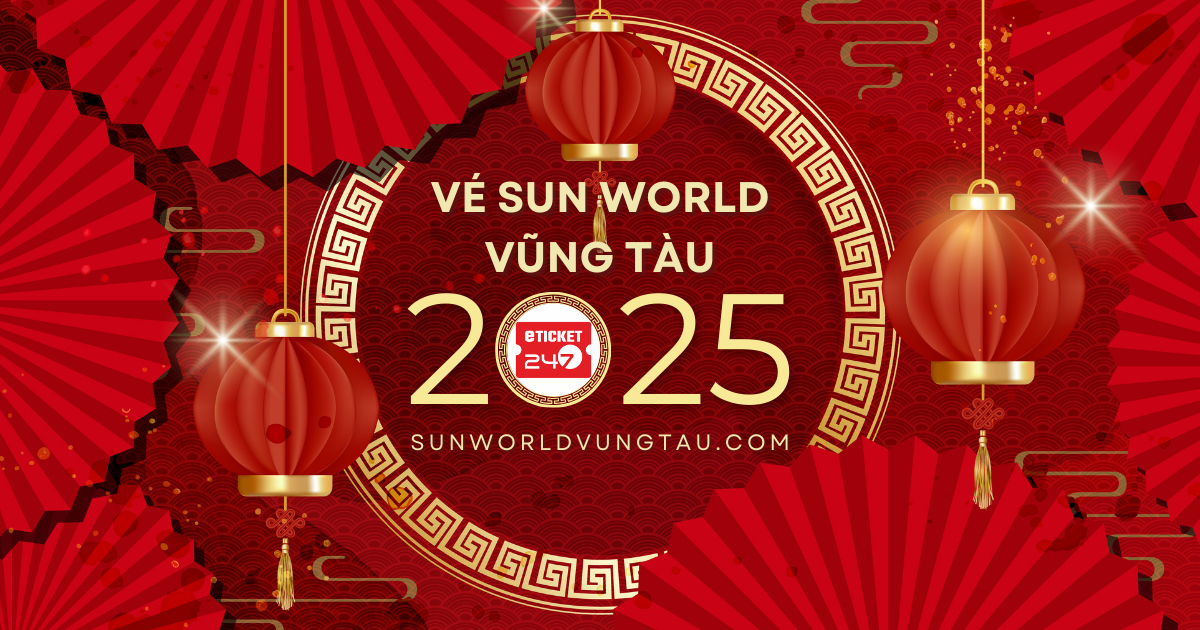 Sun World Vũng Tàu, Giá Vé Sun World Vũng Tàu, SunWorldVungTau